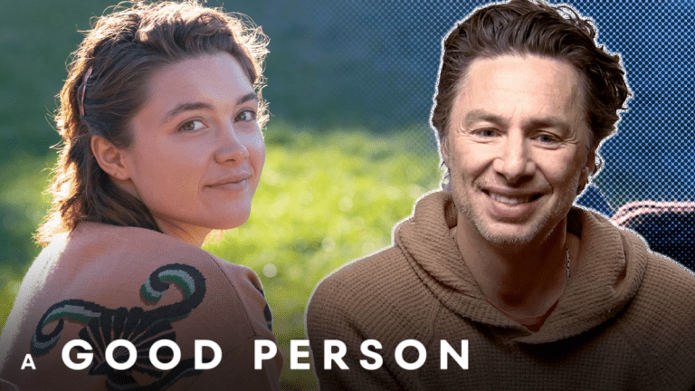 Zach Braff Talks A Good Person Starring Florence Pugh