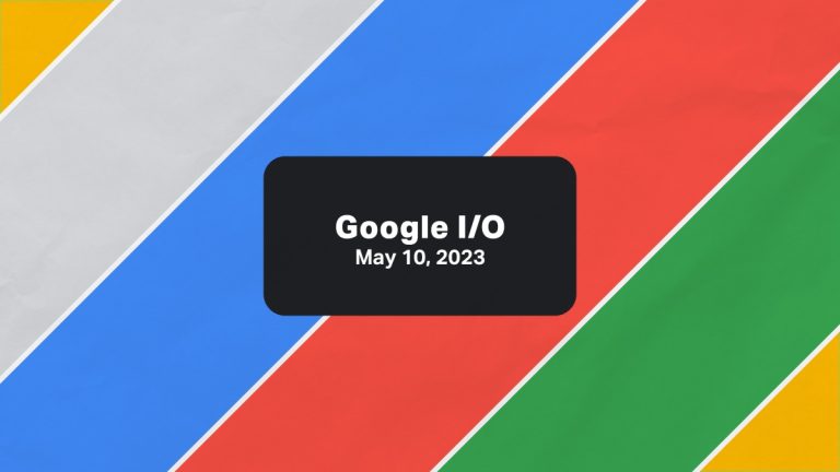 Google I/O 2023 est la semaine prochaine ;  voici ce que nous attendons