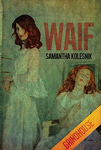 Couverture du livre Waif de Samantha Kolesnik