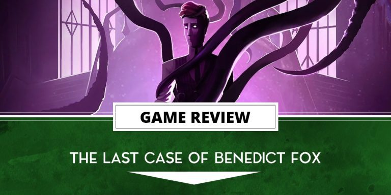 Le dernier cas de Benedict Fox Review – Fabriqué avec amour