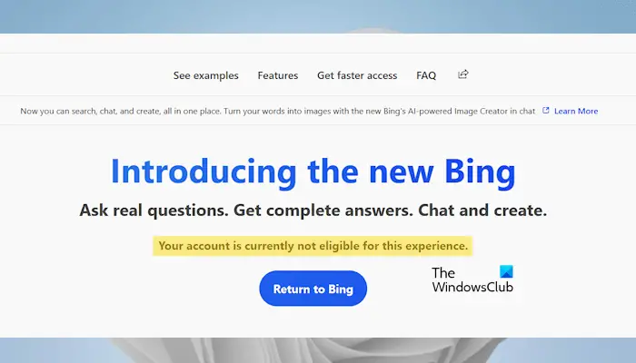 Votre compte n’est actuellement pas éligible pour cette expérience Bing Chat