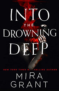 Couverture du livre Into the Drowning Deep de Mira Grant