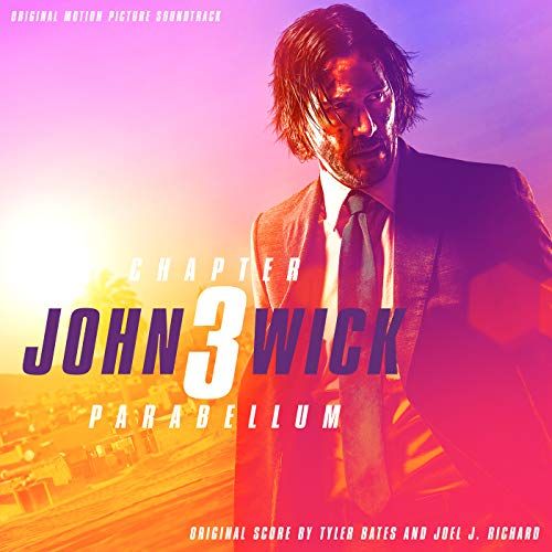 John Wick : Chapitre 3 - Parabellum (Bande originale du film)