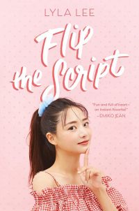 Couverture de Flip the Script de Lyla Lee