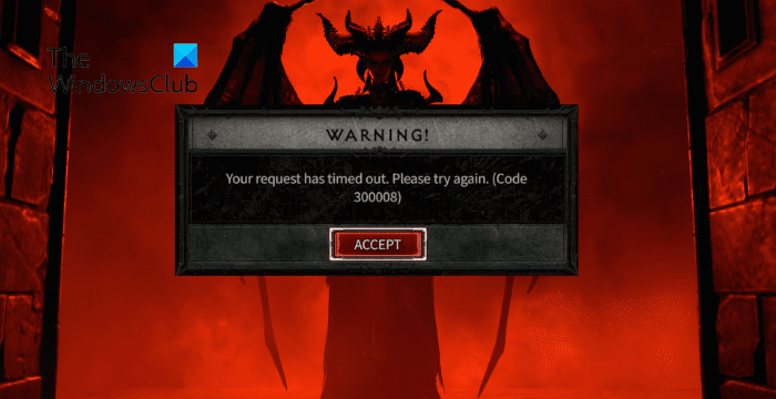 Code d’erreur Diablo 4 300008, votre demande a expiré