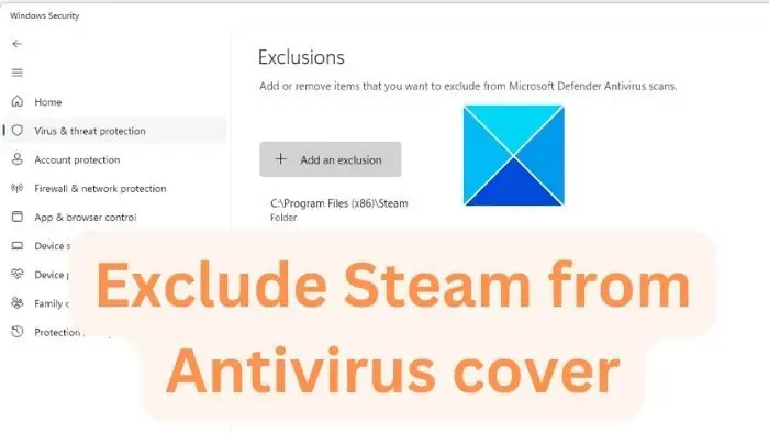 Comment exclure Steam de l’antivirus et l’ajouter aux exclusions