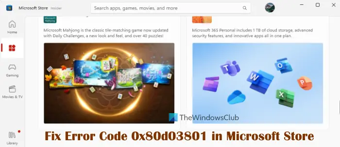 Correction du code d’erreur 0x80d03801 dans le Microsoft Store