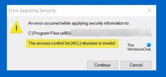 La structure de la liste de contrôle d’accès (ACL) n’est pas valide