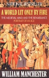 Un monde éclairé uniquement par le feu : L’esprit médiéval et la Renaissance : Portrait d’une époque Résumé et description du guide d’étude