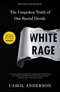 White Rage: The Unspoken Truth of Our Racial Divide Résumé et description du guide d’étude