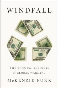 Windfall: The Booming Business of Global Warming Résumé et description du guide d’étude