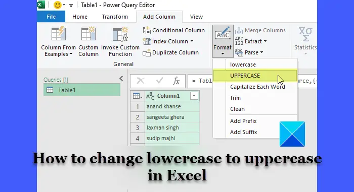 Comment changer les minuscules en majuscules dans Excel