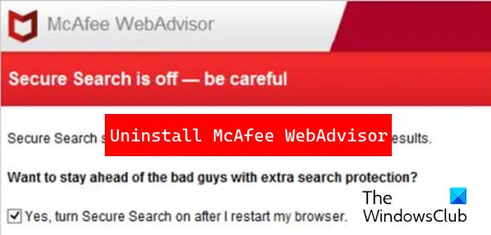 Comment supprimer McAfee WebAdvisor de Windows 11/10