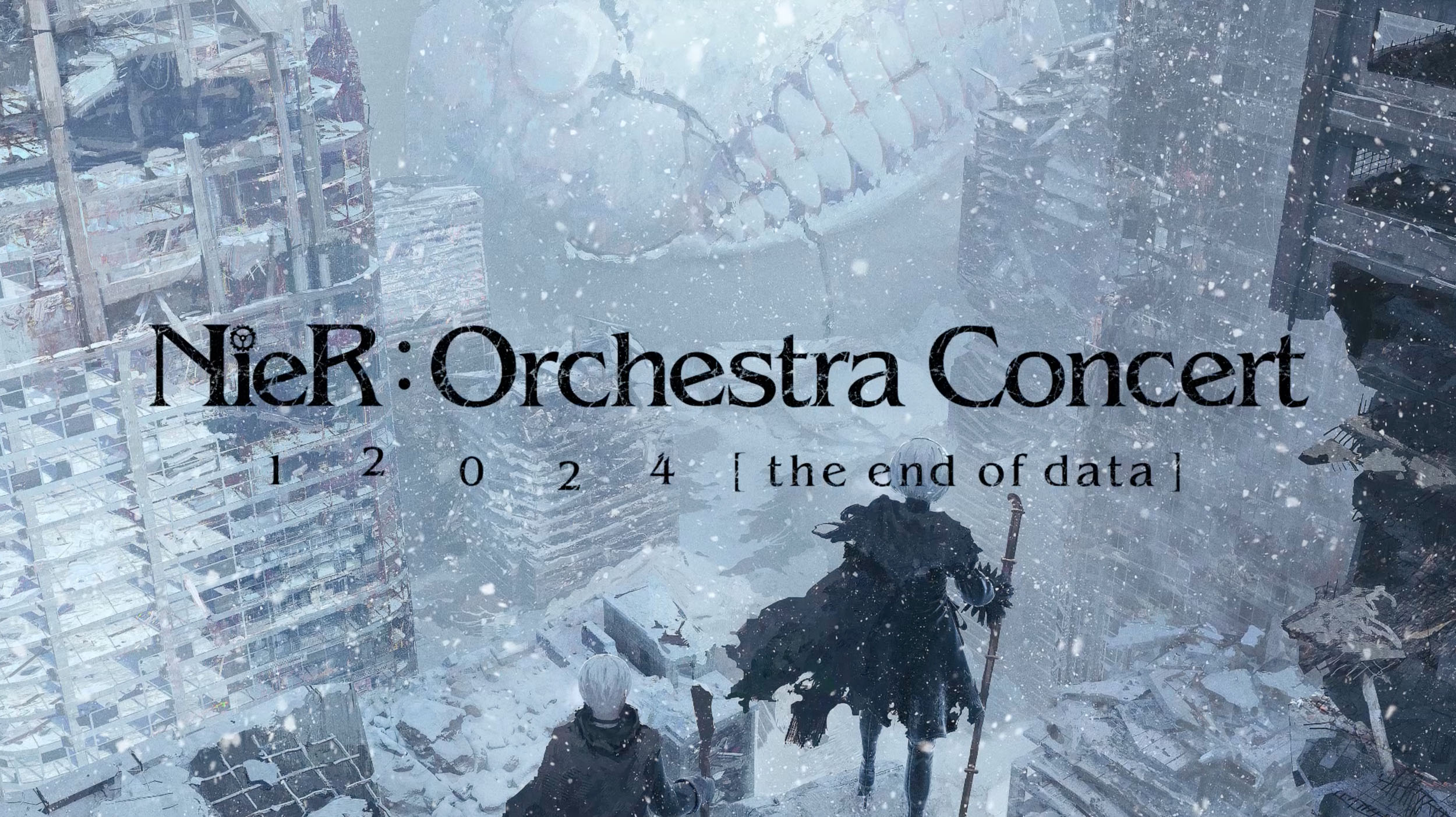 NieR: Concert d'orchestre 12024 [ the end of data ] annoncé    
