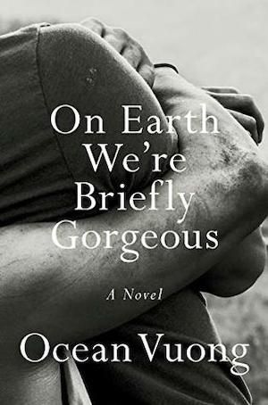 Couverture du livre On Earth We're Briefly Gorgeous par Ocean Vuong