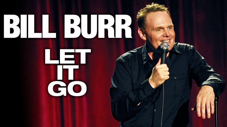 Bill Burr : Laisse tomber