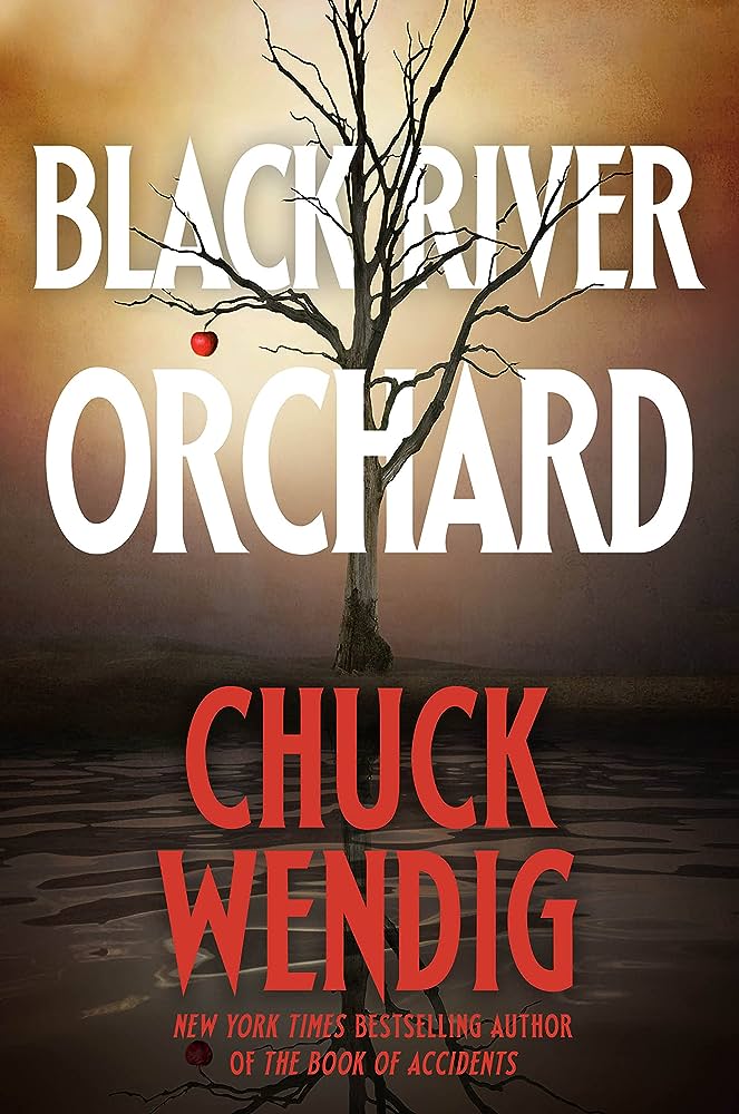 Couverture de Black River Orchard, de Chuck Wendig, incluse dans les meilleurs livres d'horreur de The Escapist en septembre 2023.