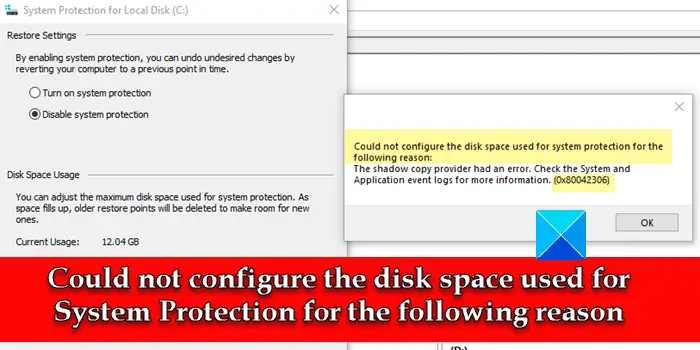 Impossible de configurer l’espace disque utilisé pour la protection du système 0x80042306