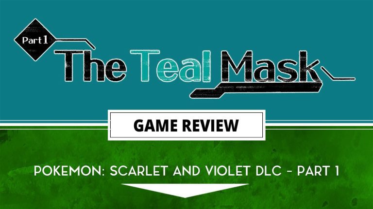 Pokémon Écarlate et Violet : Revue du DLC The Teal Mask