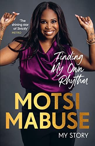 Trouver mon propre rythme : mon histoire par Motsi Mabuse