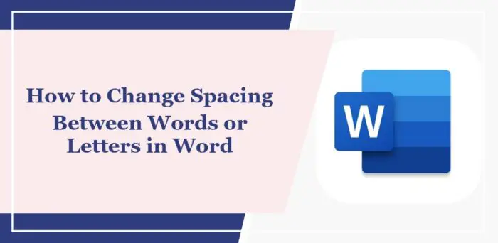 Comment modifier l’espacement entre les mots ou les lettres dans Word