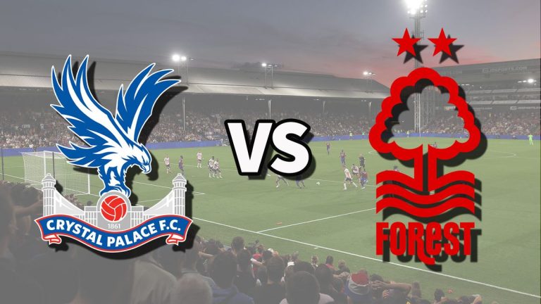 Diffusion en direct de Crystal Palace vs Nottm Forest : comment regarder le match de Premier League