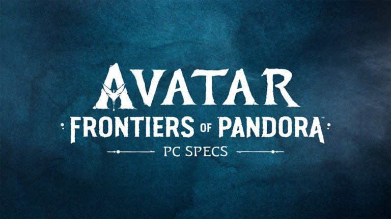 Ubisoft révèle la configuration système requise pour Avatar : Frontiers of Pandora sur PC