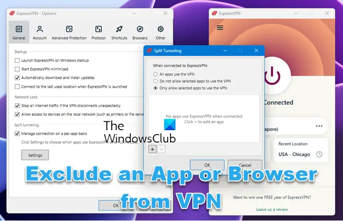 Comment exclure une application ou un navigateur du VPN sur PC