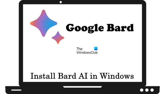 Comment installer Bard AI sous Windows 11/10 ?