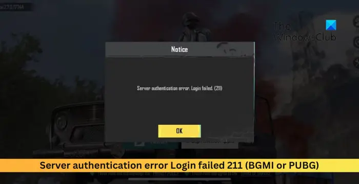 Erreur d’authentification du serveur, échec de connexion 211 (BGMI ou PUBG)