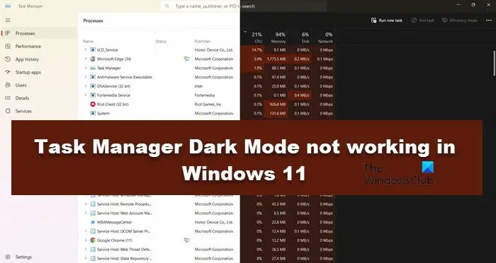 Le mode sombre du Gestionnaire des tâches ne fonctionne pas sous Windows 11