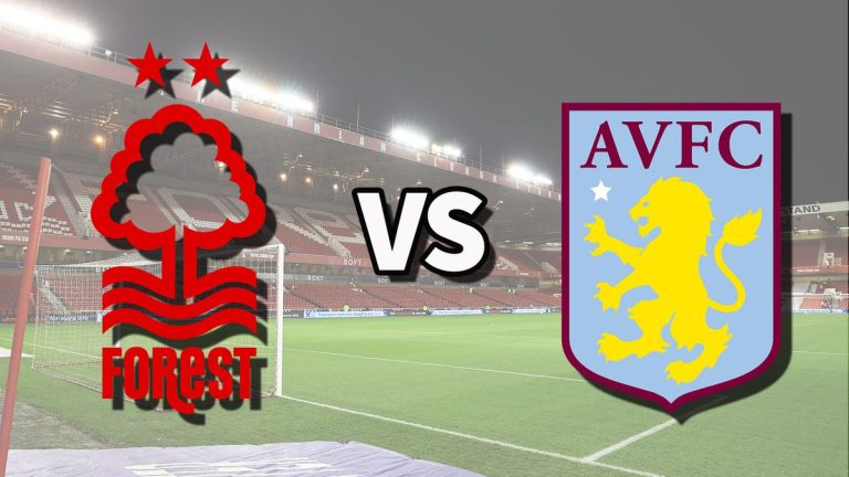 Nottm Forest vs Aston Villa en direct: Comment regarder le match de Premier League en ligne