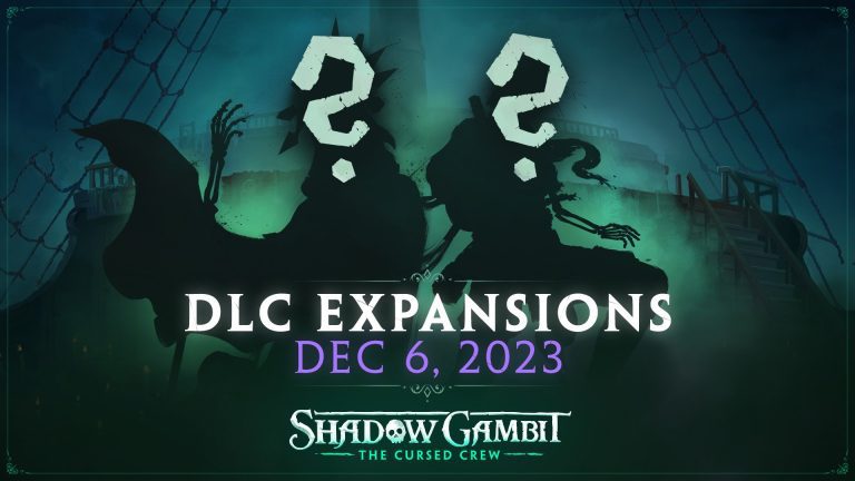 Shadow Gambit: The Cursed Crew – deux extensions DLC seront lancées le 6 décembre    
