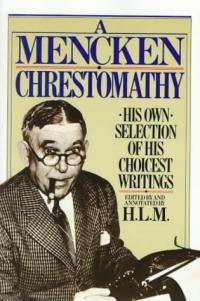 Un résumé et un guide d’étude de Mencken Chrestomathy descriptif