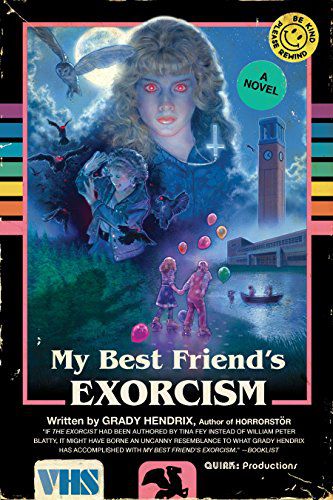 image de couverture de L'exorcisme de mon meilleur ami par Grady Hendrix