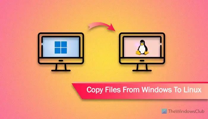 Comment copier des fichiers de Windows vers Linux à l’aide de PowerShell