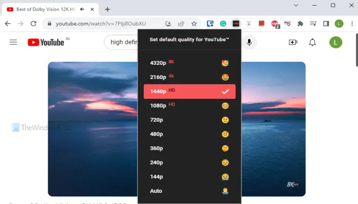 Faites en sorte que YouTube lise toujours les vidéos avec la plus haute qualité dans Chrome ou Edge