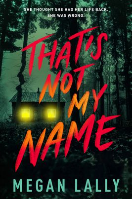 couverture de That's Not My Name de Megan Lally