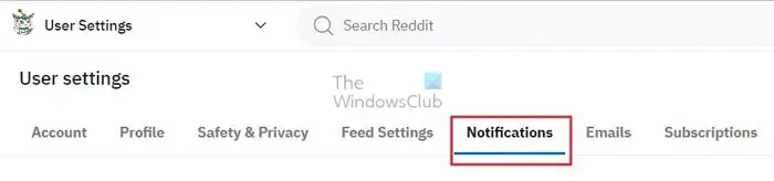 Sélectionnez l'onglet Notifications dans les paramètres utilisateur de Reddit