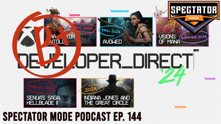  Podcast en mode spectateur Ep.  144 – Carte de score Xbox Developer Direct 2024
