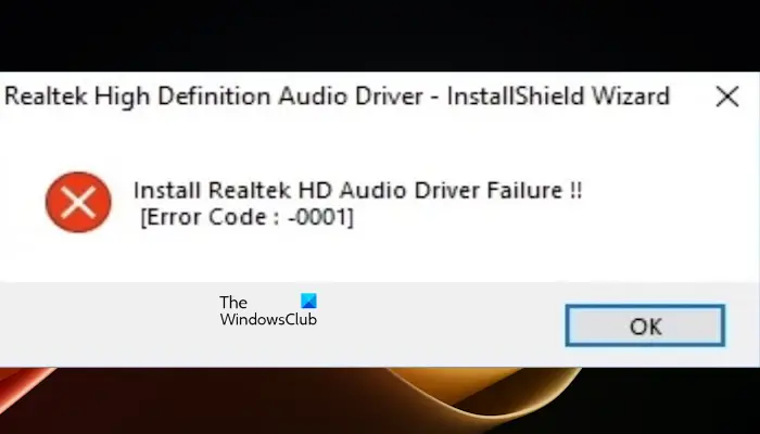 Échec de l’installation du pilote audio Realtek HD, code d’erreur -0001