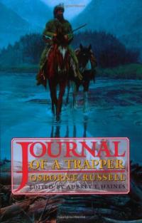 Journal d’un trappeur d’Osborne Russell : édité à partir du résumé original et de la description du guide d’étude