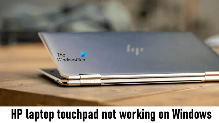 Le pavé tactile d’un ordinateur portable HP ne fonctionne pas sous Windows 11