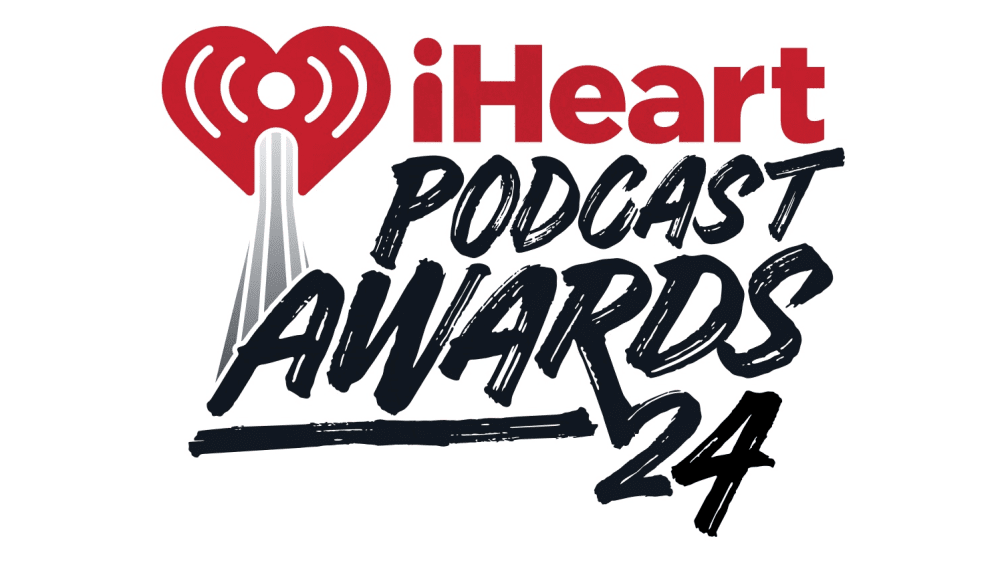 iHeartPodcast Awards 2024 - iHeartMedia