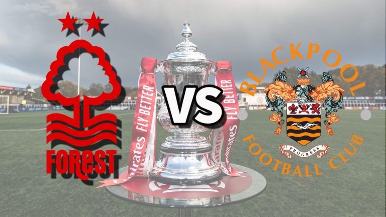 Nottm Forest vs Blackpool en direct : comment regarder le match du troisième tour de la FA Cup en ligne et gratuitement, actualités de l’équipe