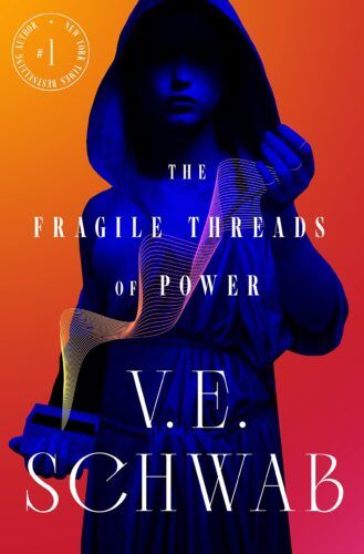 Couverture de The Fragile Threads of Power de VE Schwab