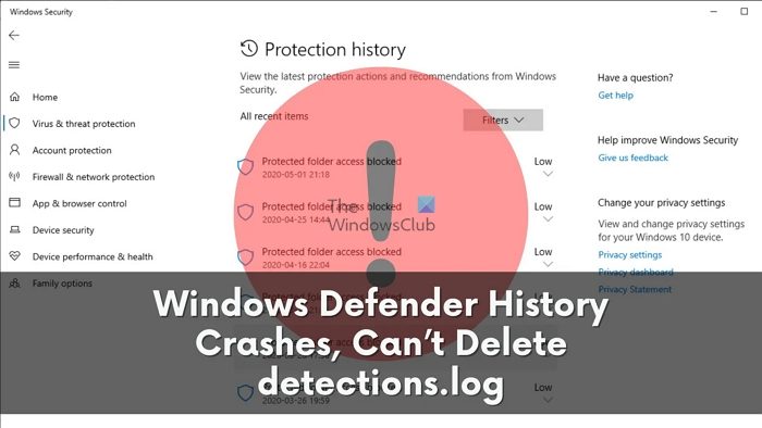 Crashes de l’historique de Windows Defender ;  Impossible de supprimer le fichier Detections.log