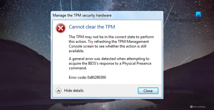 Impossible d’effacer le TPM dans le BIOS, erreur 0x80290300 [Fix]