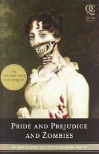 Orgueil et préjugés et zombies : la romance classique de la régence – maintenant avec Ultraviolent Zombie Mayhem !