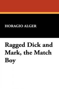 Ragged Dick et Mark, le Match Boy